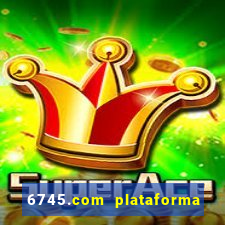 6745.com plataforma de jogos